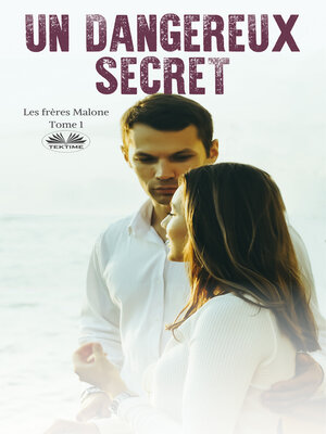cover image of Un Dangereux Secret